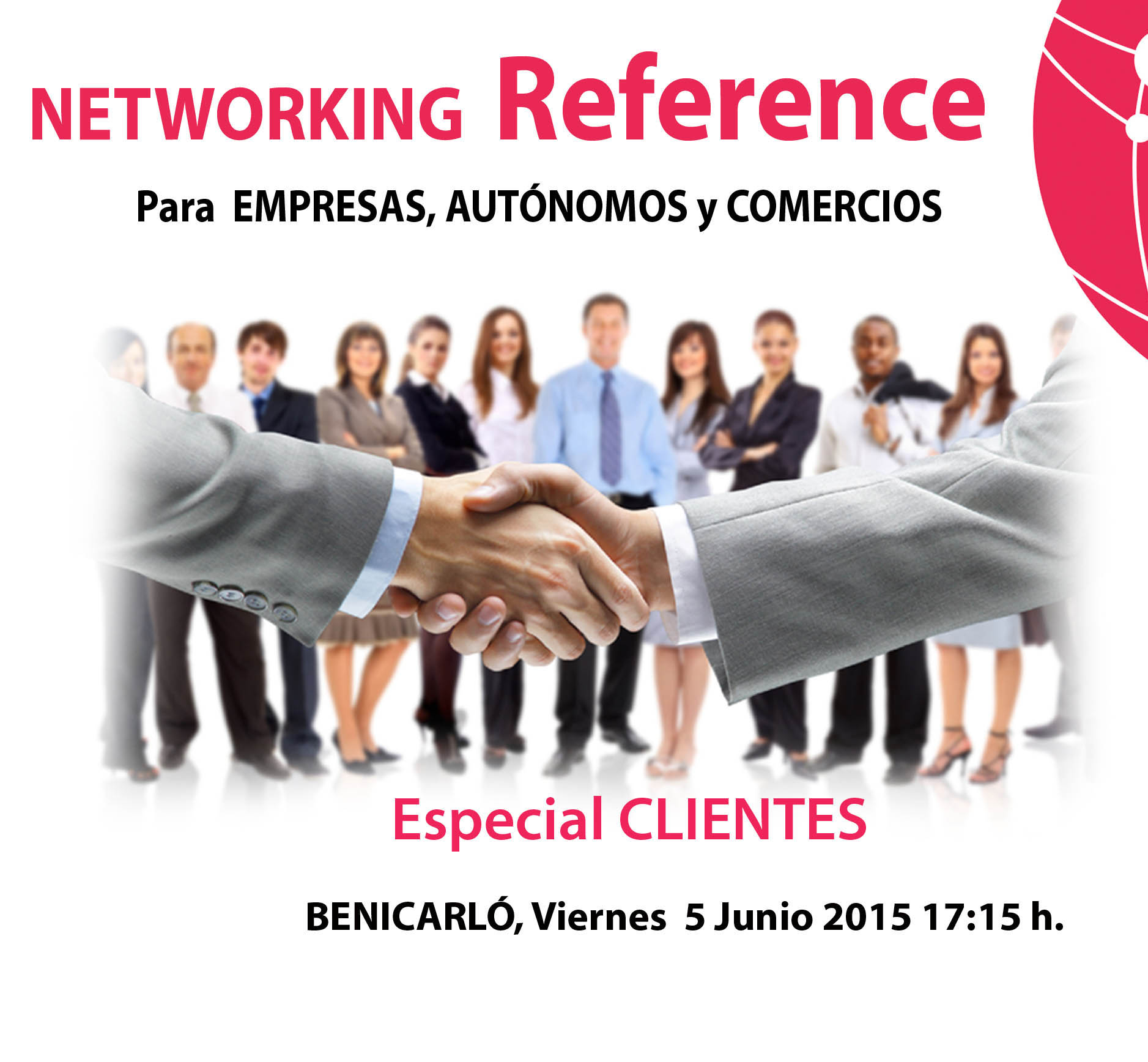 Networking Reference acciÓnate «Especial clientes». Benicarló (Castellón)